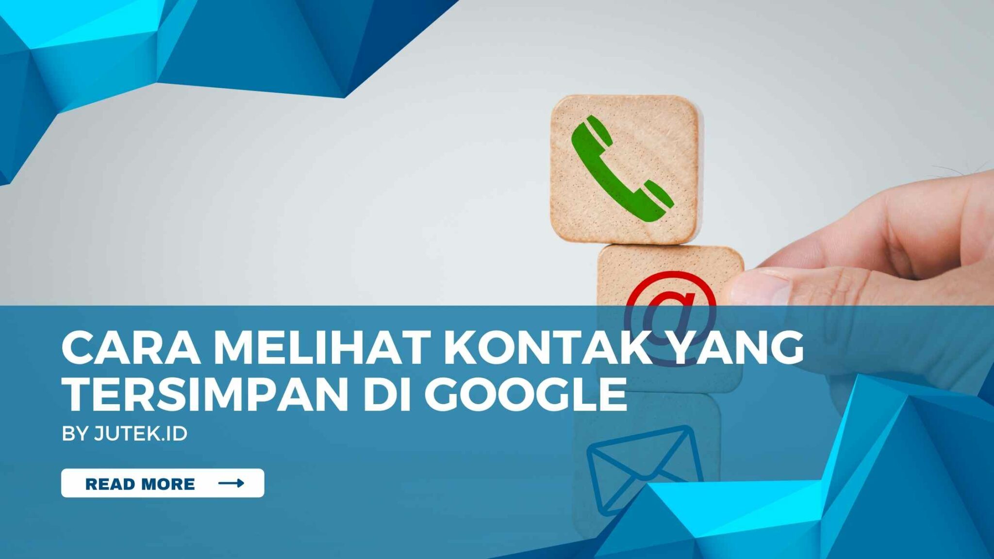 Cara Melihat Kontak yang Tersimpan di Google Mudah Jurnal Teknoku