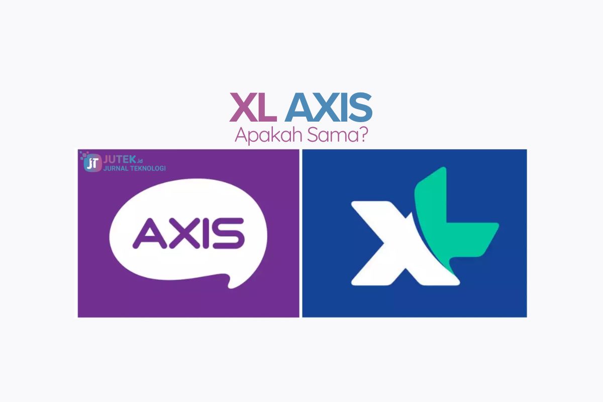 Apakah XL dan AXIS Sama? Cek Faktanya Disini!