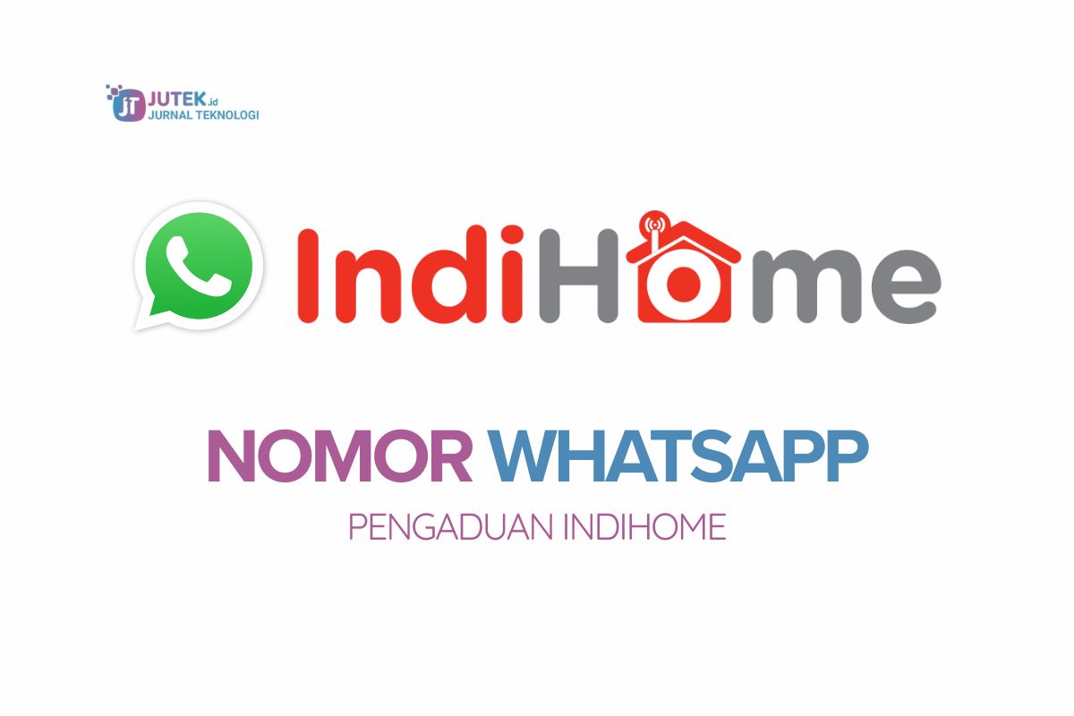 Nomor WA Pengaduan IndiHome untuk Laporan Gangguan